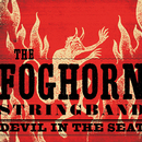 Foghorn Stringband - Devil in the Seat