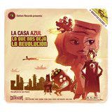 Lo Que Nos Dejó La Revolución (La Casa Azul)