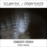 discover / uncovered (Fabio Keiner)