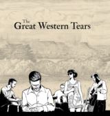 The Great Western Tears (The Great Western Tears)