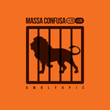 Amblyopic (Massa Confusa)