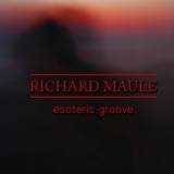 esoteric groove (Richard Maule)