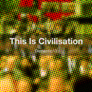 Dementio13 and The Night Programme - Dementio13 - This Is Civilisation