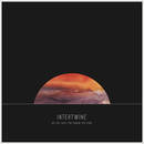 Intertwine - Intertwine - We Are Fools For Singing This Song’
