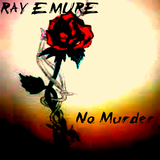Better Days / No Murder (Ray Emure)