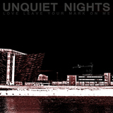 Love Leave Your Mark on Me (Unquiet Nights)