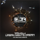 Sleepy Bass Recordings - TetraSpace - Urban Nights Dream