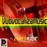 Earth Rise (DUBVOCALIZA)