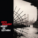 The Kennedys - Pete Kennedy, "Heart Of Gotham"