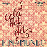 Fin Del Mundo (Cola Jet Set)