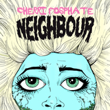 Neighbour (Cherri Fosphate)