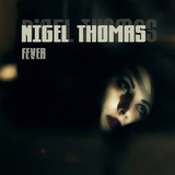 Fever (Nigel Thomas)