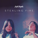 Stealing Fire (Flight Brigade)