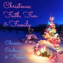 Chrissie Cochrane - Christmas: Faith, Fun and Family