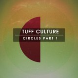 Tuff Culture - Circles