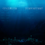 She Goes Deep (Opal Blue)