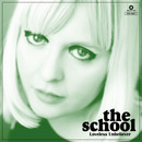 The School - Loveless Unbeliever (25th Elefant Anniversary Reissue)