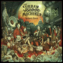 The Urban Voodoo Machine - Hellbound Hymns