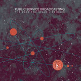 Race For Space - The Remix Album (Public Service Broadcasting)