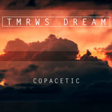 Copacetic (Tmrws Dream)