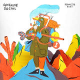 Sunshine Social - Reduce to Dust