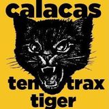 Ten Tiger Trax (Calacas)