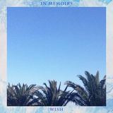 Wish (In Memoirs)