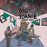 Crooked Room (Big Joanie)