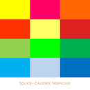 Solxis - Caliente Tropicale