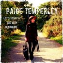 Paige Temperley - Let's Start At The Very Beginning...