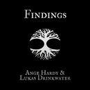 Ange Hardy - Findings - Ange Hardy & Lukas Drinkwater