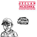 Declan McKenna - The Kids Don't Wanna Come Home (Radio Edit)