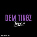 Dave-O - Dave-O - Dem Tingz (Get Out Da Way)