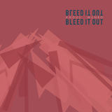 Bleed It Out (Angus Munro)