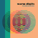 Warm Digits - The Rumble and The Tremor (feat. Devon Sproule)