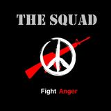 Fight Anger (The Squad)
