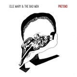Pretend (Elle Mary)