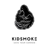 Save Your Sorrow (Kidsmoke)