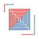 The Other Two Sides - Stoke the Fire / Changing of the Season