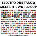 Electro Dub Tango - Electro Dub Tango meets the World Cup