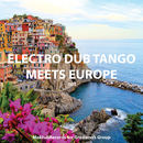Electro Dub Tango - Electro Dub Tango meets Europe