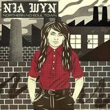 Northern No Soul Town (Nia Wyn)