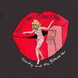 Twist It, Shake It. Rock & Roll (Trudy and the Romance)
