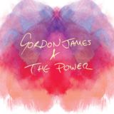 Gordon James & The Power (Gordon James And The Power)