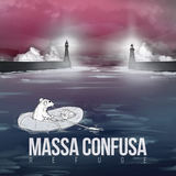 Refuge (Massa Confusa)