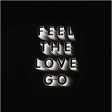 Feel The Love Go (Franz Ferdinand)