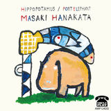 'Hippopotamus / Port Elephant' Single (Masaki Hanakata)