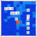Thanks 4 Nothing (Nilufer Yanya)