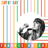 Day By Day (Frankie Knight)