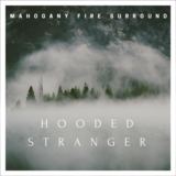 Hooded Stranger (Mahogany Fire Surround)
